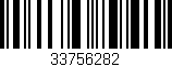Código de barras (EAN, GTIN, SKU, ISBN): '33756282'
