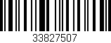 Código de barras (EAN, GTIN, SKU, ISBN): '33827507'