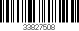 Código de barras (EAN, GTIN, SKU, ISBN): '33827508'