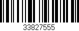 Código de barras (EAN, GTIN, SKU, ISBN): '33827555'