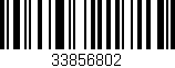 Código de barras (EAN, GTIN, SKU, ISBN): '33856802'
