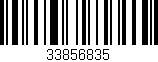 Código de barras (EAN, GTIN, SKU, ISBN): '33856835'