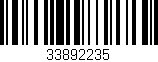 Código de barras (EAN, GTIN, SKU, ISBN): '33892235'
