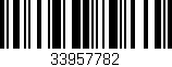 Código de barras (EAN, GTIN, SKU, ISBN): '33957782'
