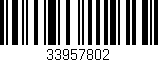 Código de barras (EAN, GTIN, SKU, ISBN): '33957802'