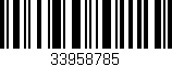 Código de barras (EAN, GTIN, SKU, ISBN): '33958785'