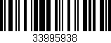 Código de barras (EAN, GTIN, SKU, ISBN): '33995938'