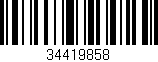 Código de barras (EAN, GTIN, SKU, ISBN): '34419858'