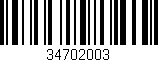 Código de barras (EAN, GTIN, SKU, ISBN): '34702003'