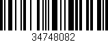 Código de barras (EAN, GTIN, SKU, ISBN): '34748082'
