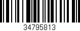 Código de barras (EAN, GTIN, SKU, ISBN): '34795813'