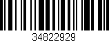 Código de barras (EAN, GTIN, SKU, ISBN): '34822929'