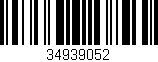Código de barras (EAN, GTIN, SKU, ISBN): '34939052'