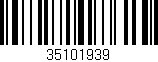 Código de barras (EAN, GTIN, SKU, ISBN): '35101939'