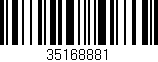 Código de barras (EAN, GTIN, SKU, ISBN): '35168881'