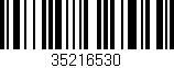 Código de barras (EAN, GTIN, SKU, ISBN): '35216530'
