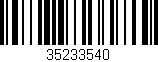 Código de barras (EAN, GTIN, SKU, ISBN): '35233540'