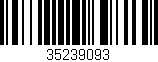 Código de barras (EAN, GTIN, SKU, ISBN): '35239093'