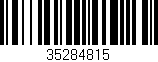 Código de barras (EAN, GTIN, SKU, ISBN): '35284815'