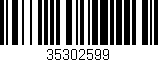 Código de barras (EAN, GTIN, SKU, ISBN): '35302599'