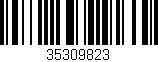 Código de barras (EAN, GTIN, SKU, ISBN): '35309823'