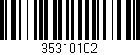 Código de barras (EAN, GTIN, SKU, ISBN): '35310102'