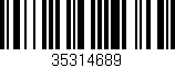 Código de barras (EAN, GTIN, SKU, ISBN): '35314689'