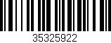 Código de barras (EAN, GTIN, SKU, ISBN): '35325922'