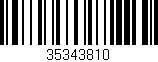 Código de barras (EAN, GTIN, SKU, ISBN): '35343810'