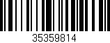 Código de barras (EAN, GTIN, SKU, ISBN): '35359814'