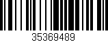 Código de barras (EAN, GTIN, SKU, ISBN): '35369489'
