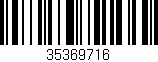 Código de barras (EAN, GTIN, SKU, ISBN): '35369716'