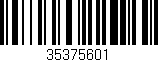 Código de barras (EAN, GTIN, SKU, ISBN): '35375601'