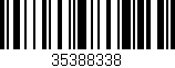 Código de barras (EAN, GTIN, SKU, ISBN): '35388338'