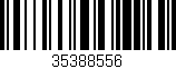 Código de barras (EAN, GTIN, SKU, ISBN): '35388556'