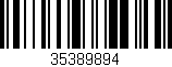 Código de barras (EAN, GTIN, SKU, ISBN): '35389894'