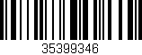 Código de barras (EAN, GTIN, SKU, ISBN): '35399346'