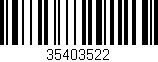 Código de barras (EAN, GTIN, SKU, ISBN): '35403522'