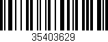 Código de barras (EAN, GTIN, SKU, ISBN): '35403629'