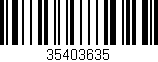 Código de barras (EAN, GTIN, SKU, ISBN): '35403635'