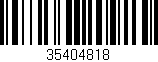 Código de barras (EAN, GTIN, SKU, ISBN): '35404818'