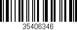 Código de barras (EAN, GTIN, SKU, ISBN): '35406346'