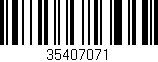 Código de barras (EAN, GTIN, SKU, ISBN): '35407071'