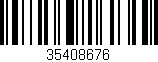 Código de barras (EAN, GTIN, SKU, ISBN): '35408676'