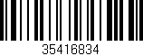 Código de barras (EAN, GTIN, SKU, ISBN): '35416834'