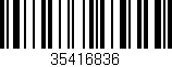 Código de barras (EAN, GTIN, SKU, ISBN): '35416836'