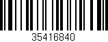 Código de barras (EAN, GTIN, SKU, ISBN): '35416840'