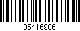 Código de barras (EAN, GTIN, SKU, ISBN): '35416906'