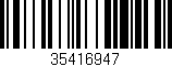 Código de barras (EAN, GTIN, SKU, ISBN): '35416947'