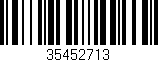 Código de barras (EAN, GTIN, SKU, ISBN): '35452713'